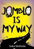 Jomblo Is My Way